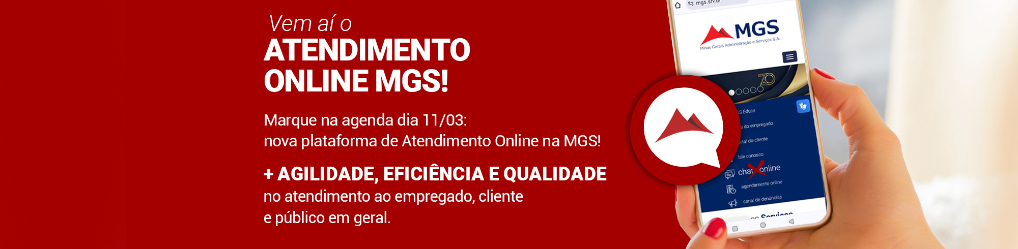 VEM A� O: ATENDIMENTO ONLINE MGS!